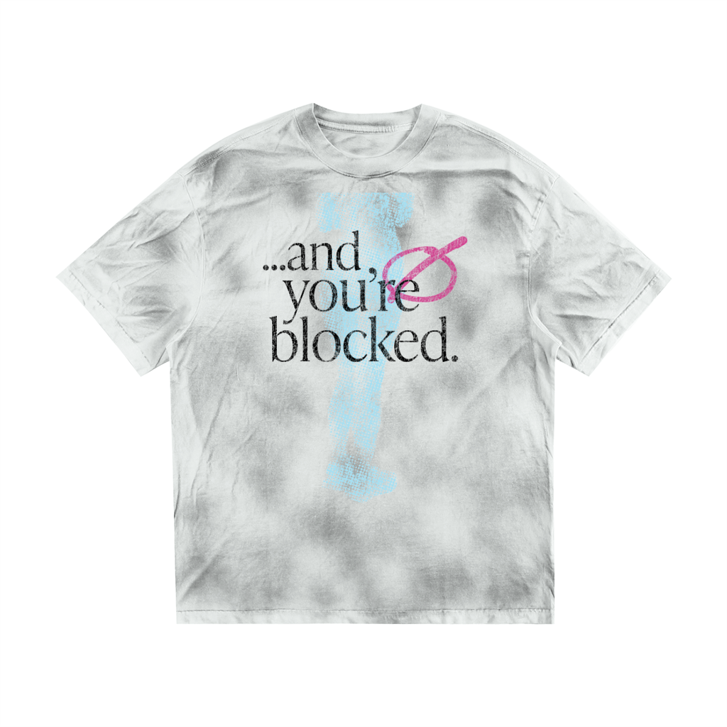 Lazy Lady Cotton T "You're blocked!"